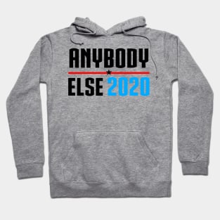 Anybody Else in 2020 (black) Hoodie